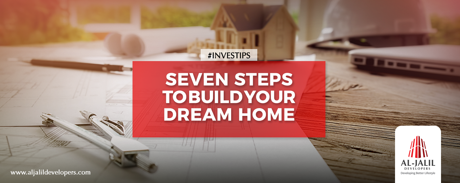 7 Steps to Build Your Dream Home
