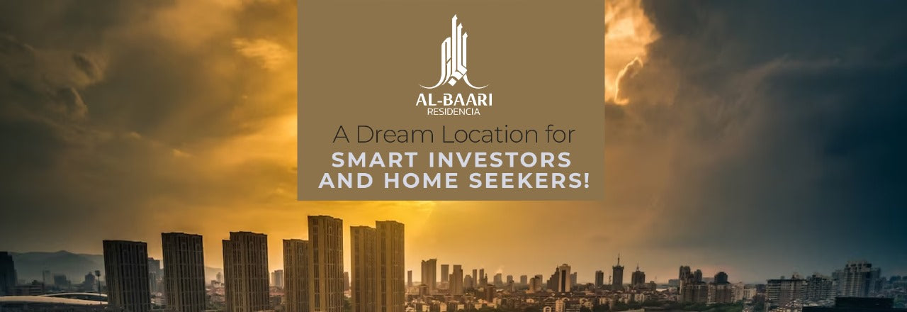 Al-Baari Residencia A Dream Location for Smart Investors and Home Seekers!