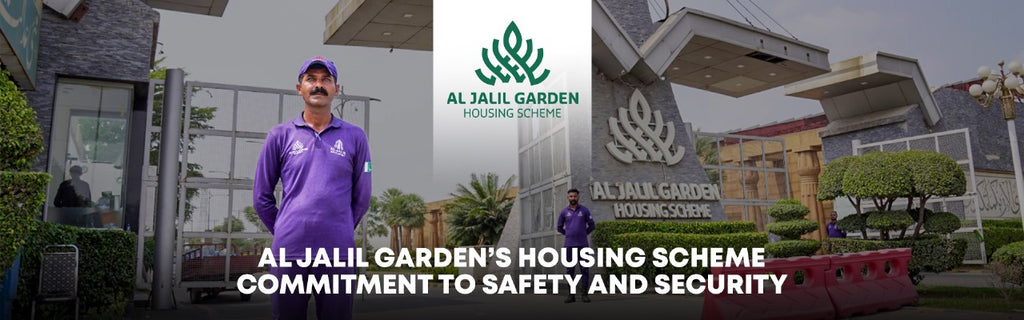 Al Jalil Garden's Housing Scheme Commitment to Safety and Security