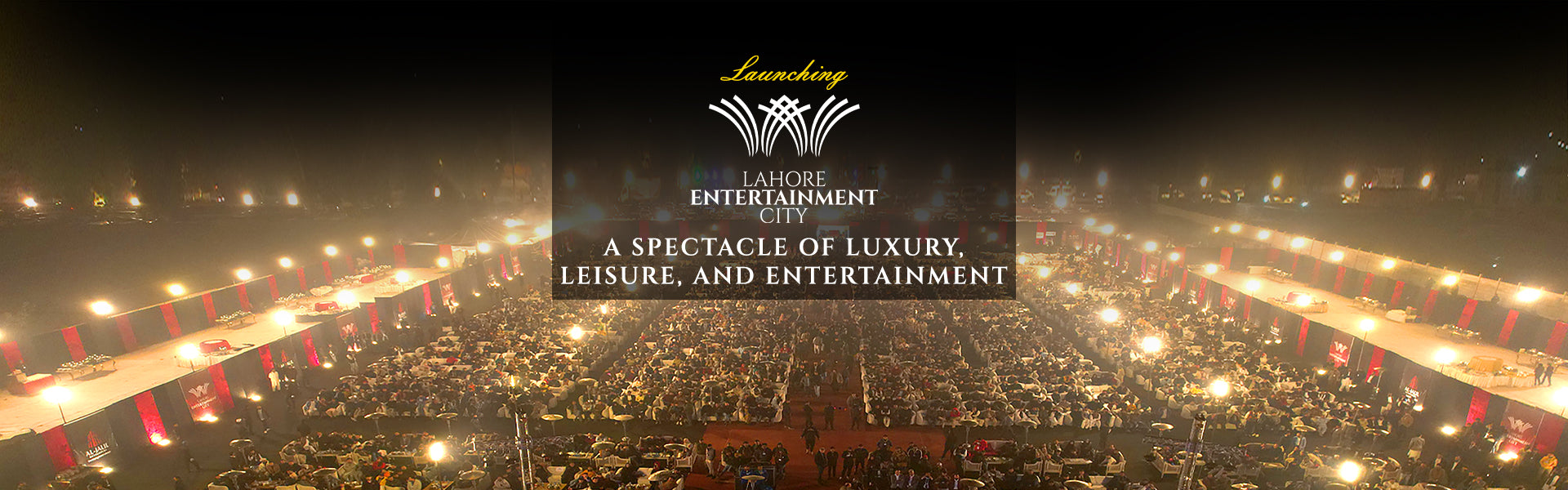 Launching Lahore Entertainment City: An Exhibition of Extravagance, Recreation, and Amusement