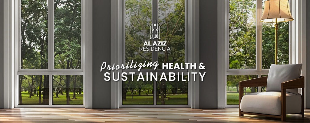Al Aziz Residencia: Prioritizing Health and Sustainability for a Thriving Community