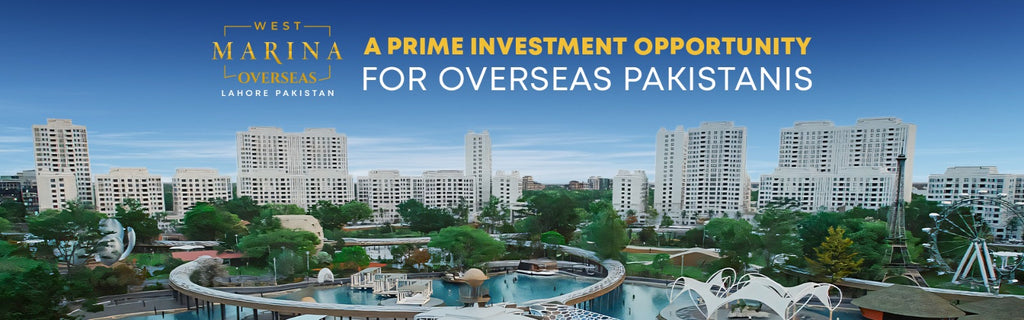 West Marina Overseas A Prime Investment Opportunity for Overseas Pakistanis