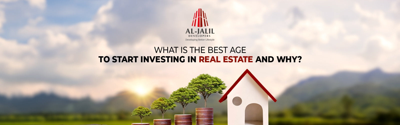 What is the Best Age to Start Investing in Real Estate and Why?