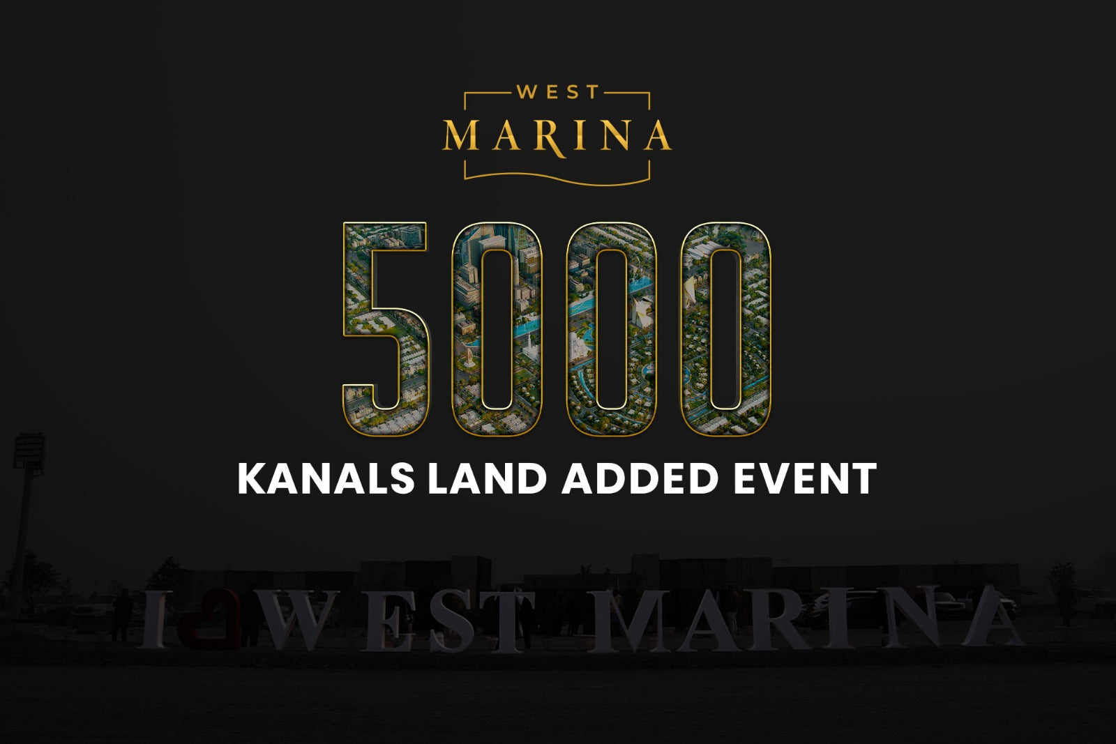 West Marina 5000 Kanals Land Added Event